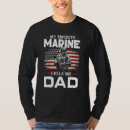 Search for marine dad tshirts Father's