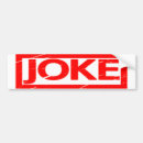 Search for joking bumper stickers Fun