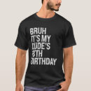Search for birthday buddy tshirts Dude