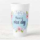 Search for have blue mugs Have a nice day