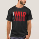 Search for stay wild tshirts Adventure