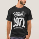 Search for 51st birthday tshirts 1971