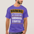 Search for sourdough bread tshirts Food