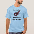 Search for pinch me tshirts Lobster