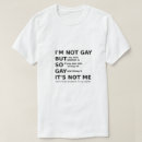 Search for gay sayings tshirts Homosexual