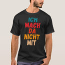 Search for german saying tshirts Ich