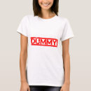 Search for dummy tshirts Humour