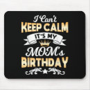 Search for mom birthday mouse mats Cool