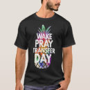 Search for infertility tshirts Pineapple