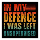 Search for defence posters In my defence