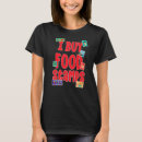 Search for food stamps tshirts Back