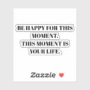 Search for life quote stickers Happiness