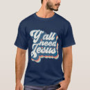 Search for yall need jesus tshirts 70s