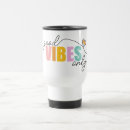Search for good vibes travel mugs Positivity
