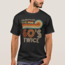 Search for i survived the 60s twice tshirts 70s