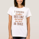 Search for survived tshirts Work