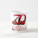 Search for 70 and fabulous mugs Birthday