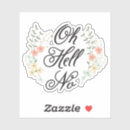 Search for snarky stickers Floral