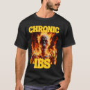 Search for ibs tshirts Chronic