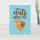 Search for funny squirrel valentines day cards Nuts about you