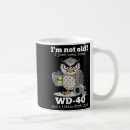 Search for im not old mugs I just