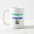 Search for teacher superpower mugs Teaching is my superpower