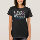 Search for autism awareness tshirts Someone