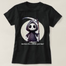 Search for funny grim reaper tshirts Spooky