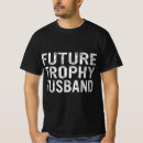 Search for future groom tshirts Husband