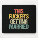 Search for getting married mouse mats Team groom