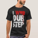 Search for wub tshirts Bass