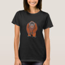 Search for orangutan tshirts Save
