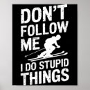 Search for freestyle skiing posters Funny