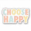 Search for choose happy stickers Typography