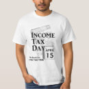 Search for tax day tshirts Irs