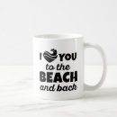 Search for i love the beach mugs Funny