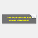 Search for eat a vegetarian bumper stickers Joke