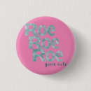 Search for roe badges Abortion rights