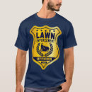 Search for lawn enforcement officer tshirts Gardening lover