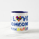 Search for i love someone with autism mugs Awareness