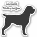 Search for griffon stickers Wirehaired pointing griffon