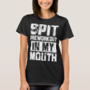 Search for spit tshirts Funny
