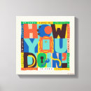 Search for vibrant canvas prints Bold typography