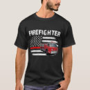 Search for fireman tshirts Patriotic