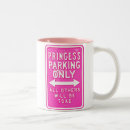 Search for no parking sign mugs Princess