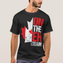 Search for canada eh tshirts Toronto