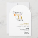 Search for cheers to 40 years invitations Forty