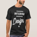 Search for interior design tshirts Occupation