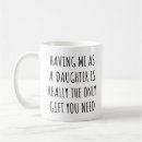 Search for mother to daughter quote mugs Birthday