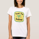 Search for trust the process tshirts Journey